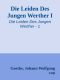 [Die Leiden Des Jungen Werther 01] • Die Leiden Des Jungen Werther I